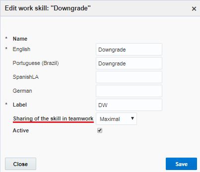 Edit work skill screen for Downgrade work skill displays Sharing of the skill in teamwork parameter set to Maximal