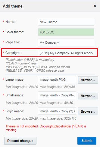 Add theme > field Copyright has value {2019} My Company. All rights reserved. Error ' There is not imported. Copyright placeholder {YEAR} is missing.