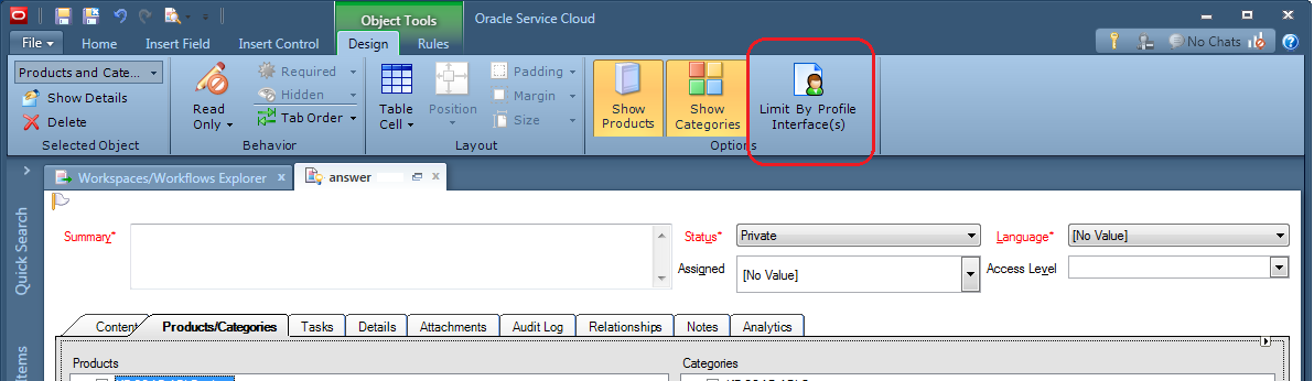 Edit answer workspace, select Products and Categories tab, the Limit by Profile Interface button is on the Design ribbon