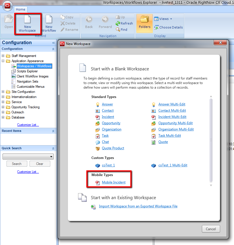 Create new workspace, for type, select Mobile Types, Mobile Incident