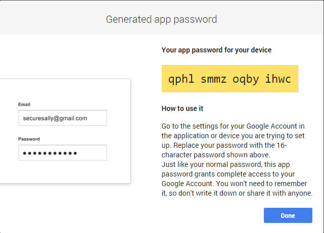 The Generated app passwords', will contain a password under the 'Your app password for your device' heading.