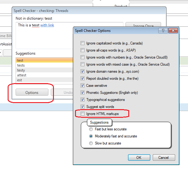 Spell Checker - checking: Threads, click Options button. Check the box for Ignore HTML markups and click OK.