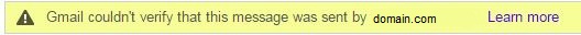 Gmail couldn't verify that this message was sent by <domain.com>
