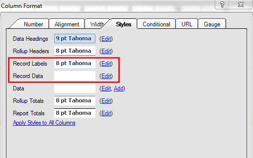 Right click on column heading. In Column Format window, select Styles tab, then set the Record Labels and Record Data format.