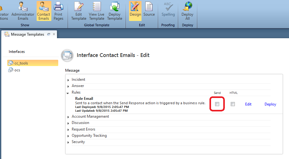 Message Templates, Pick an interface, click Contact Emails button from ribbon 